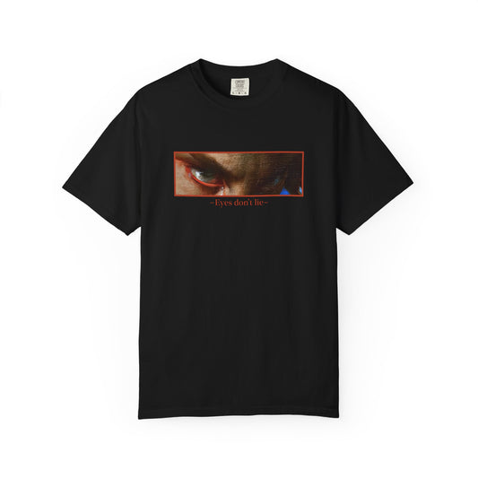 Defiance Unisex Garment-Dyed T-Shirt - 'Eyes Don't Lie' Graphic Tee